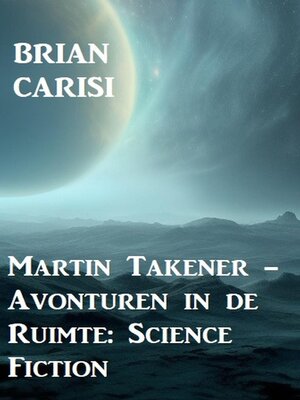 Martin Takener--Avonturen in de Ruimte - ebook